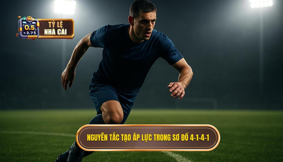 Nguyên tắc tạo áp lực và Bịt kín không gian trong sơ đồ 4-1-4-1