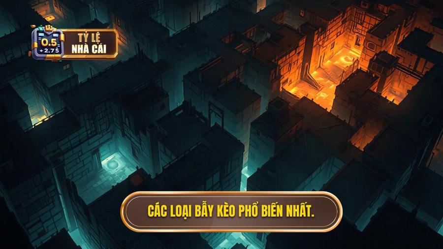 2. Các loại bẫy kèo phổ biến nhất hiện nay