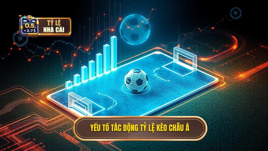 Phân tích đa chiều: Các yếu tố tác động đến tỷ lệ Kèo cược châu Á